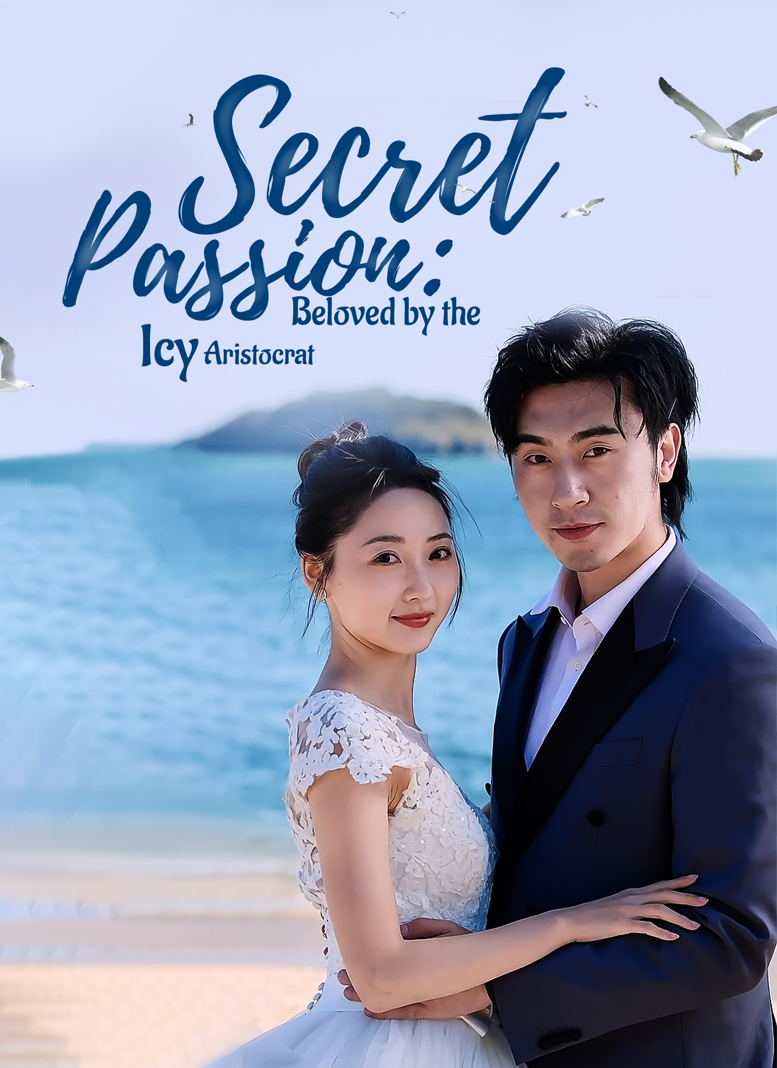 [Dubbed] Secret Passion: Beloved by the Icy Aristocrat