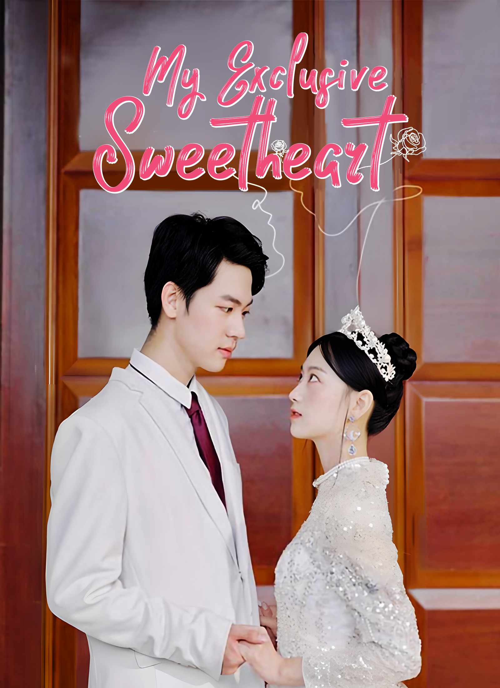 [Dubbed] My Exclusive Sweetheart