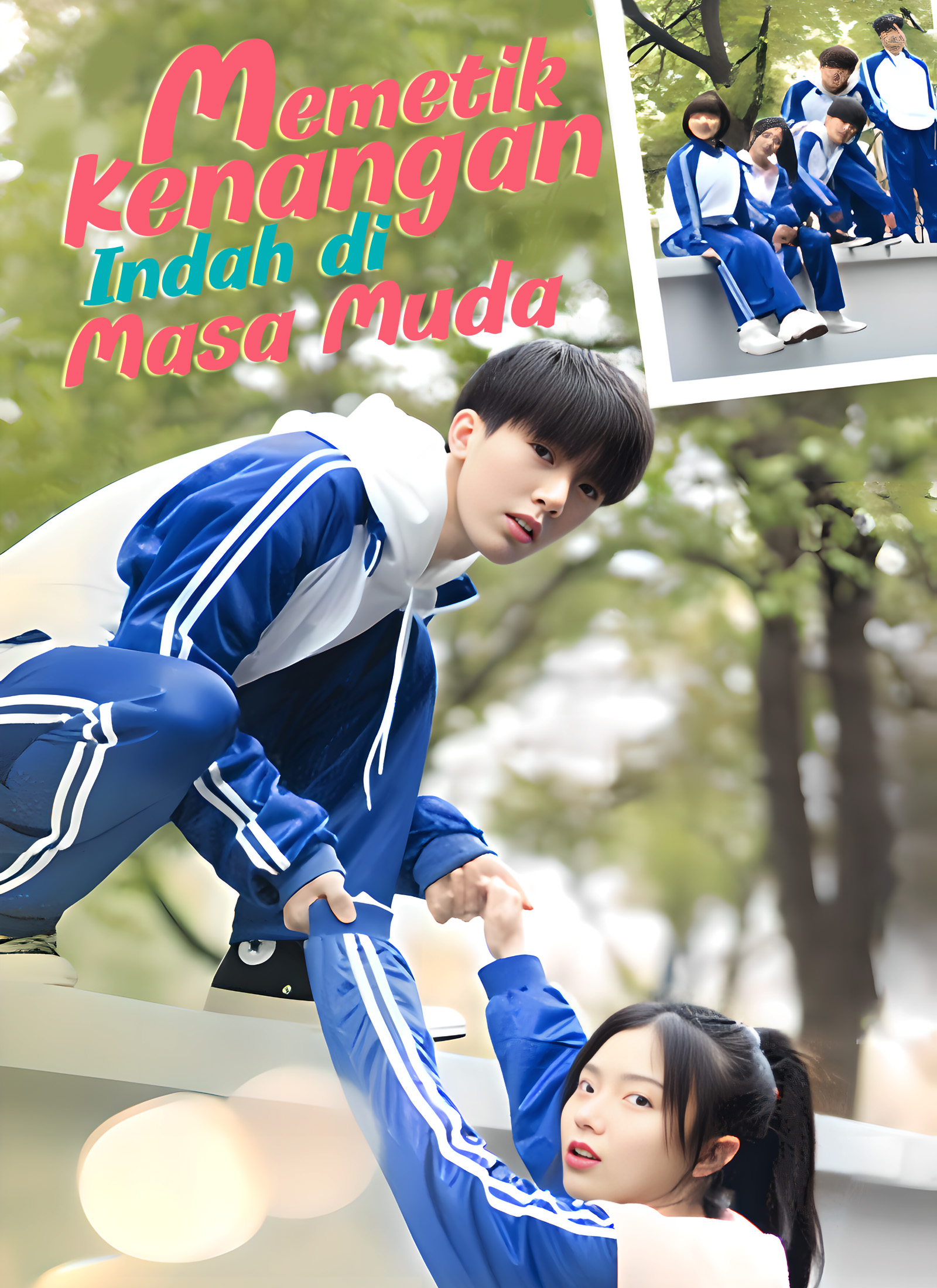 [Dijuluki] Mencuri rasa manis dari masa muda Memetik Kenangan Indah di Masa Muda