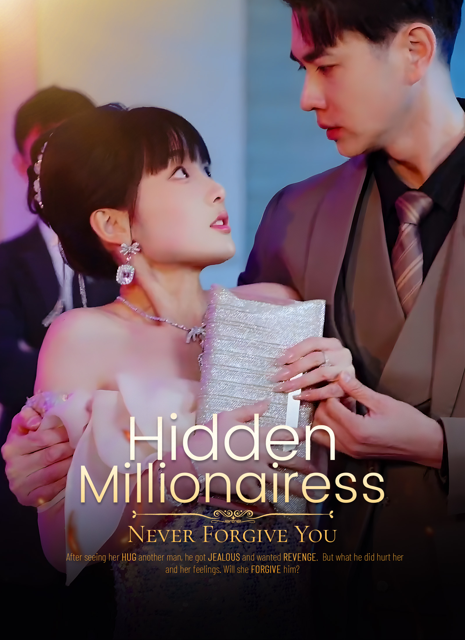 Hidden Millionairess: Never Forgive You