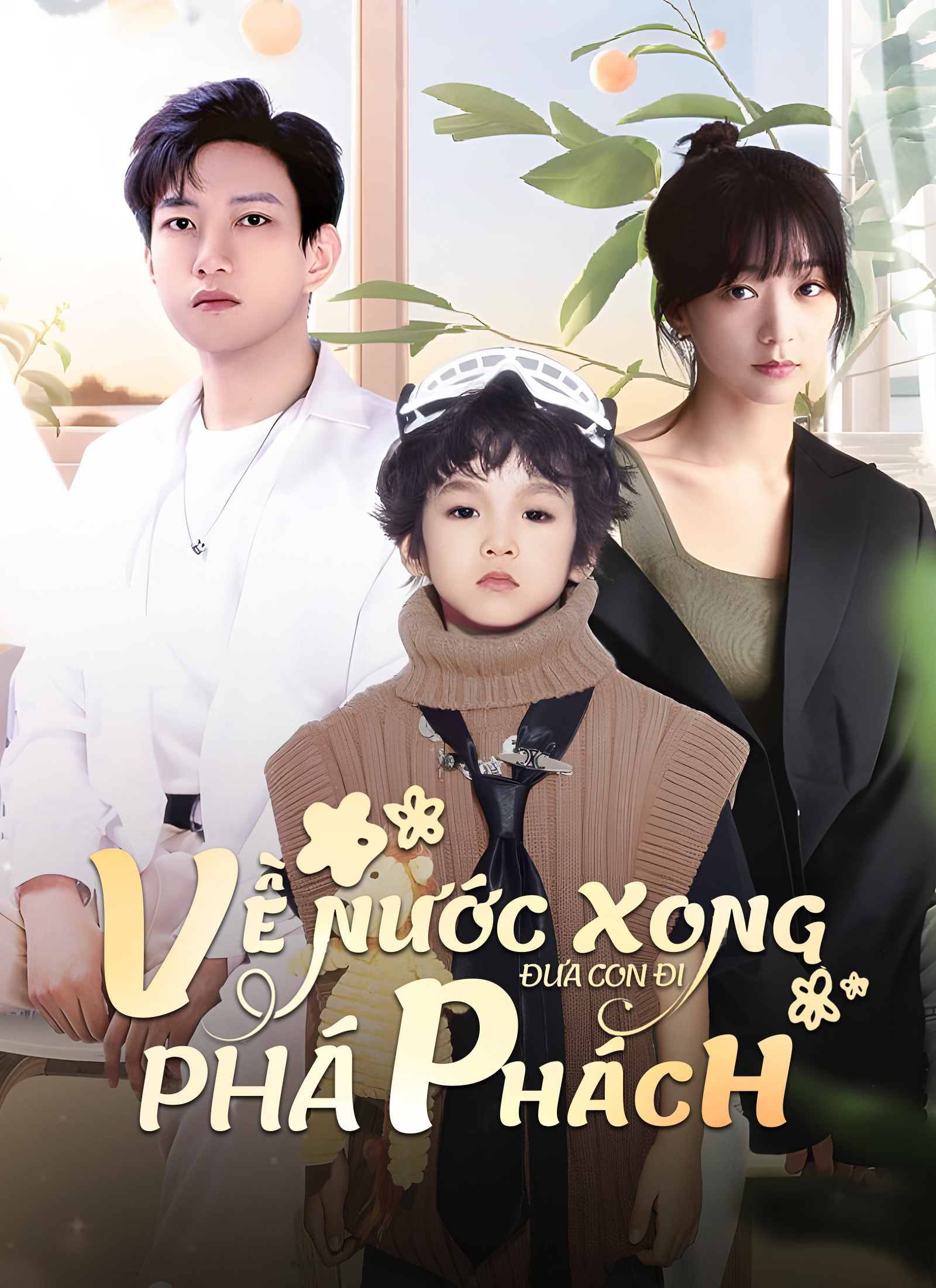 Về Nước Xong Đưa Con Đi Phá Phách