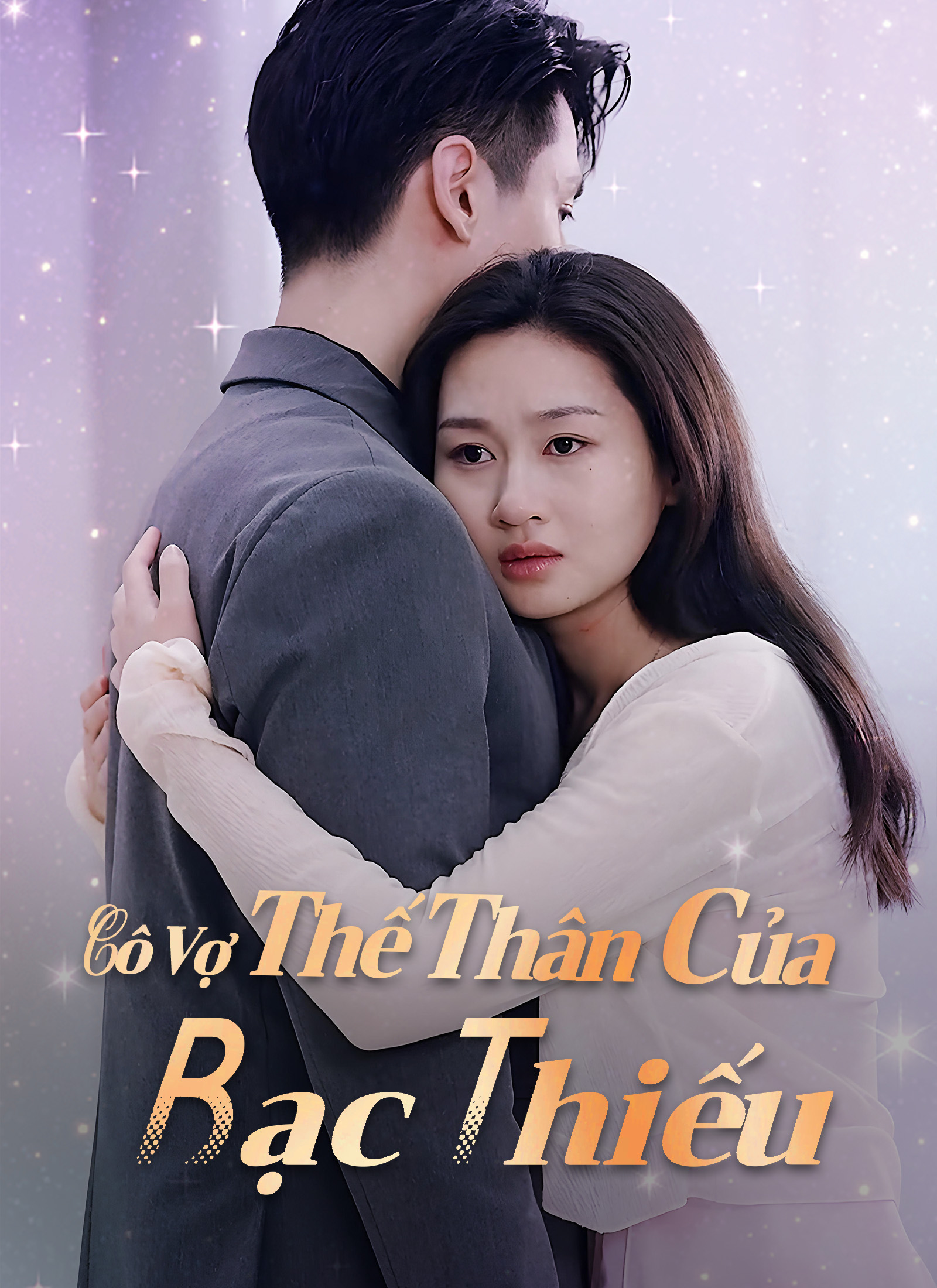 Cô Vợ Thế Thân Của Bạc Thiếu