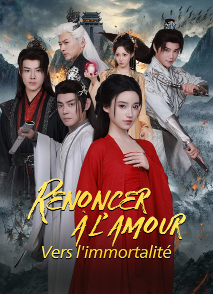 Renoncer à l'amour - Vers l'immortalité