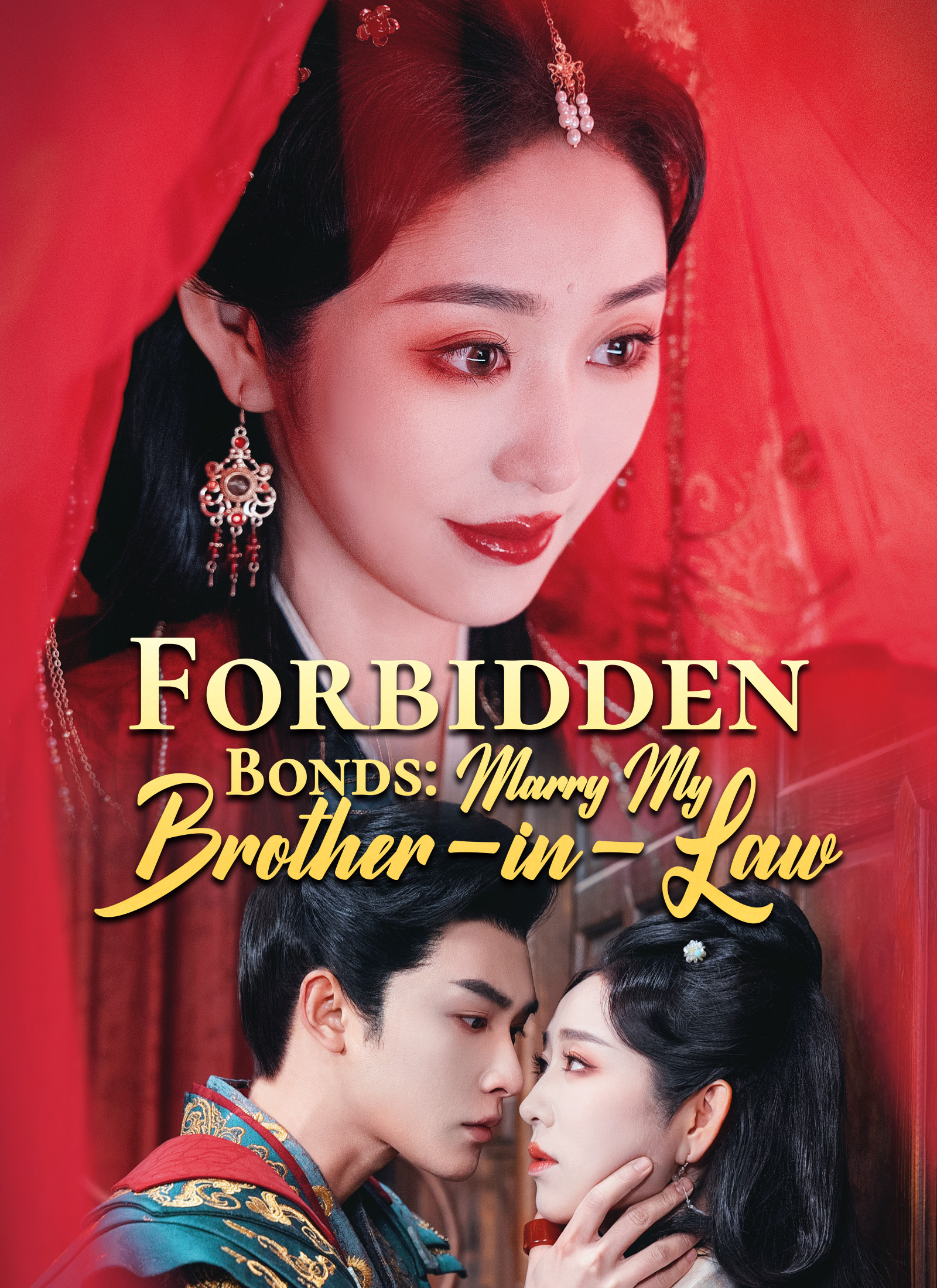 Forbidden Bonds: Marry My Brother-in-Law