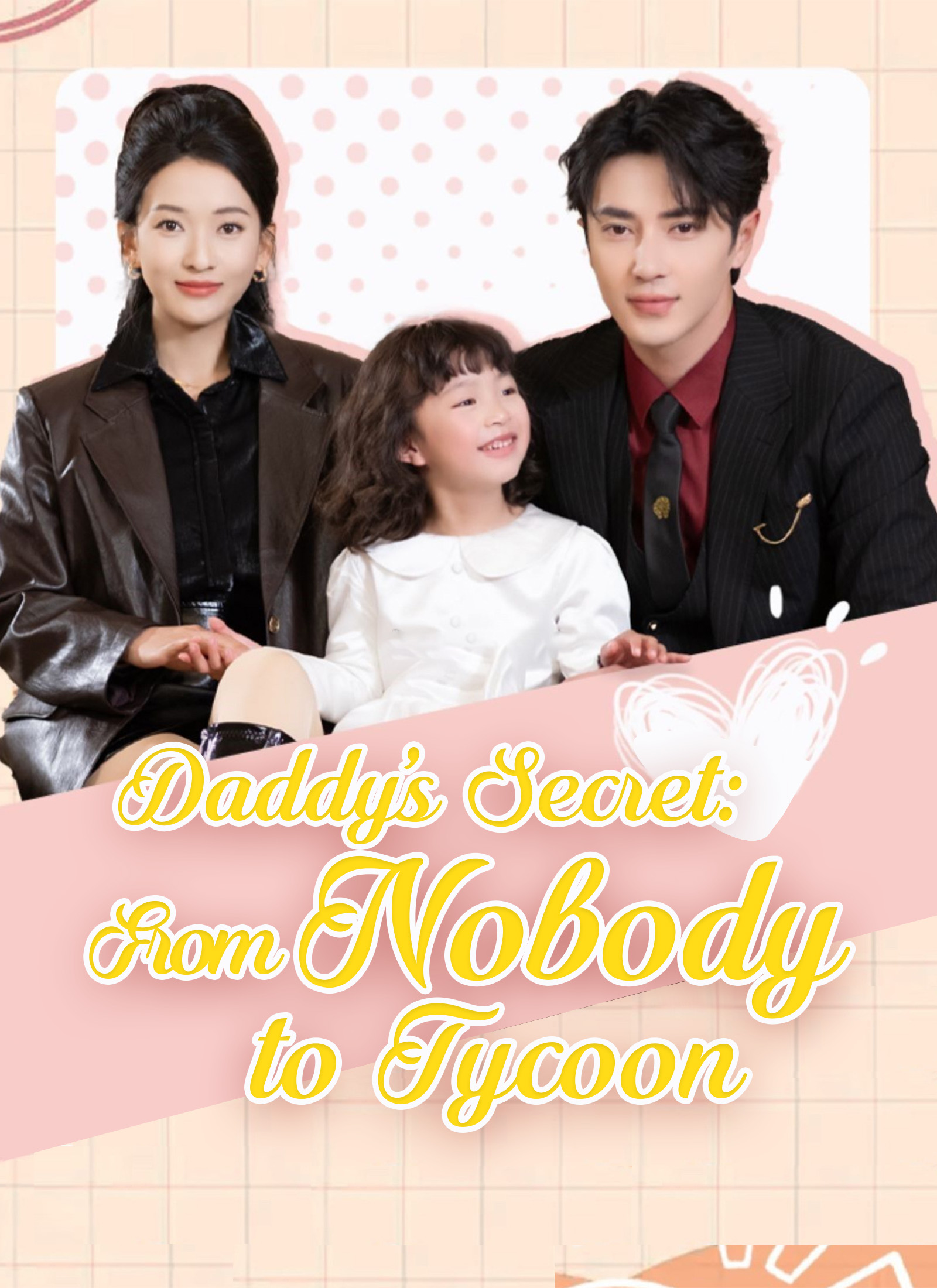 Daddy's Secret: From Nobody to Tycoon