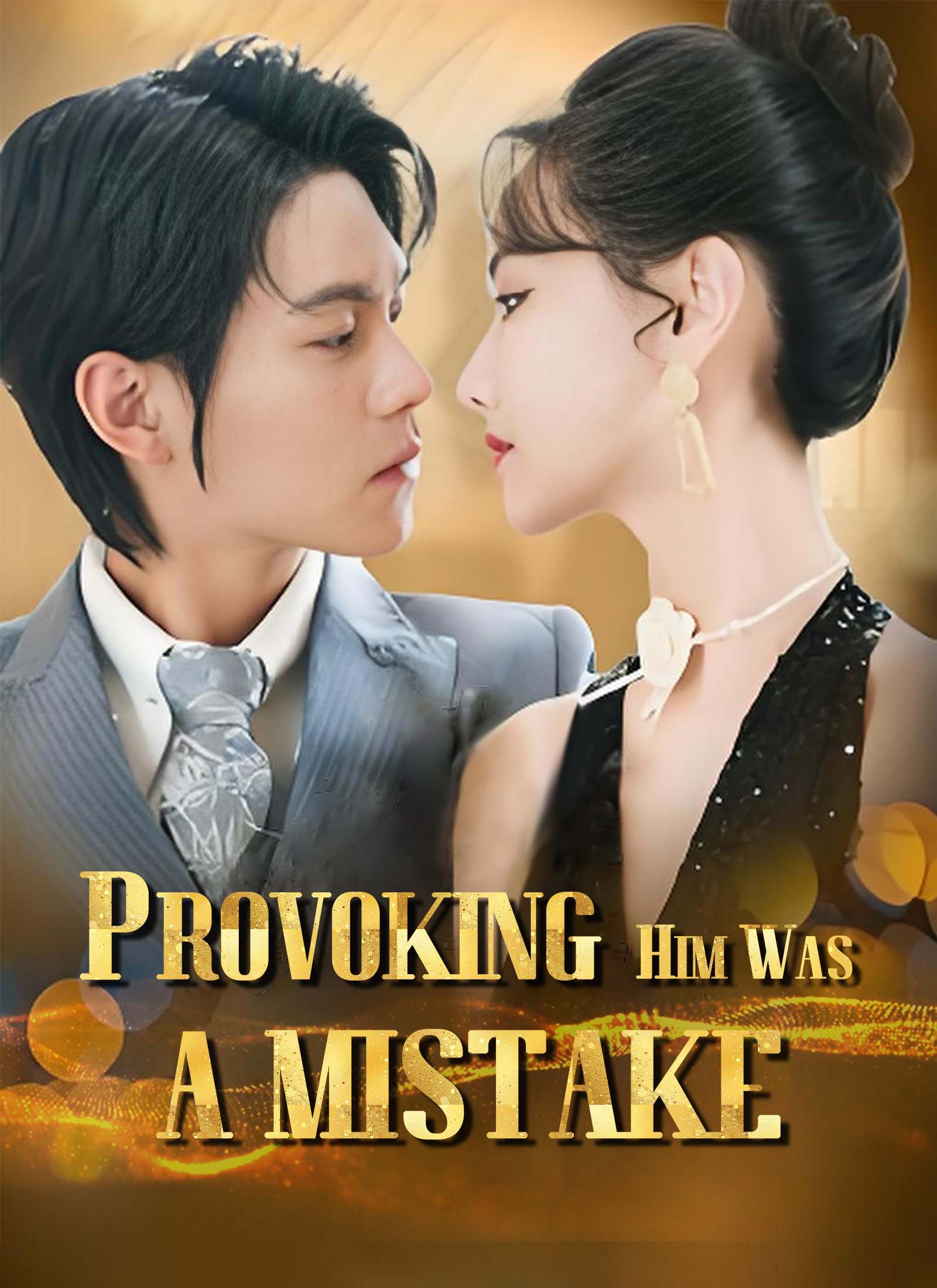 Provoking Him Was a Mistake