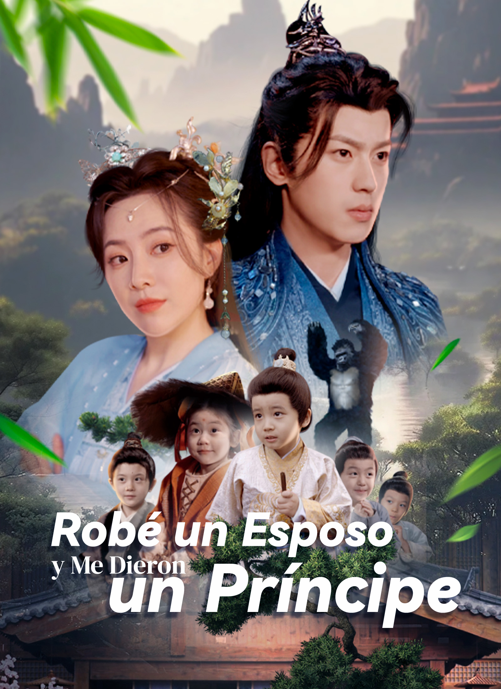 Robé un Esposo y Me Dieron un Príncipe