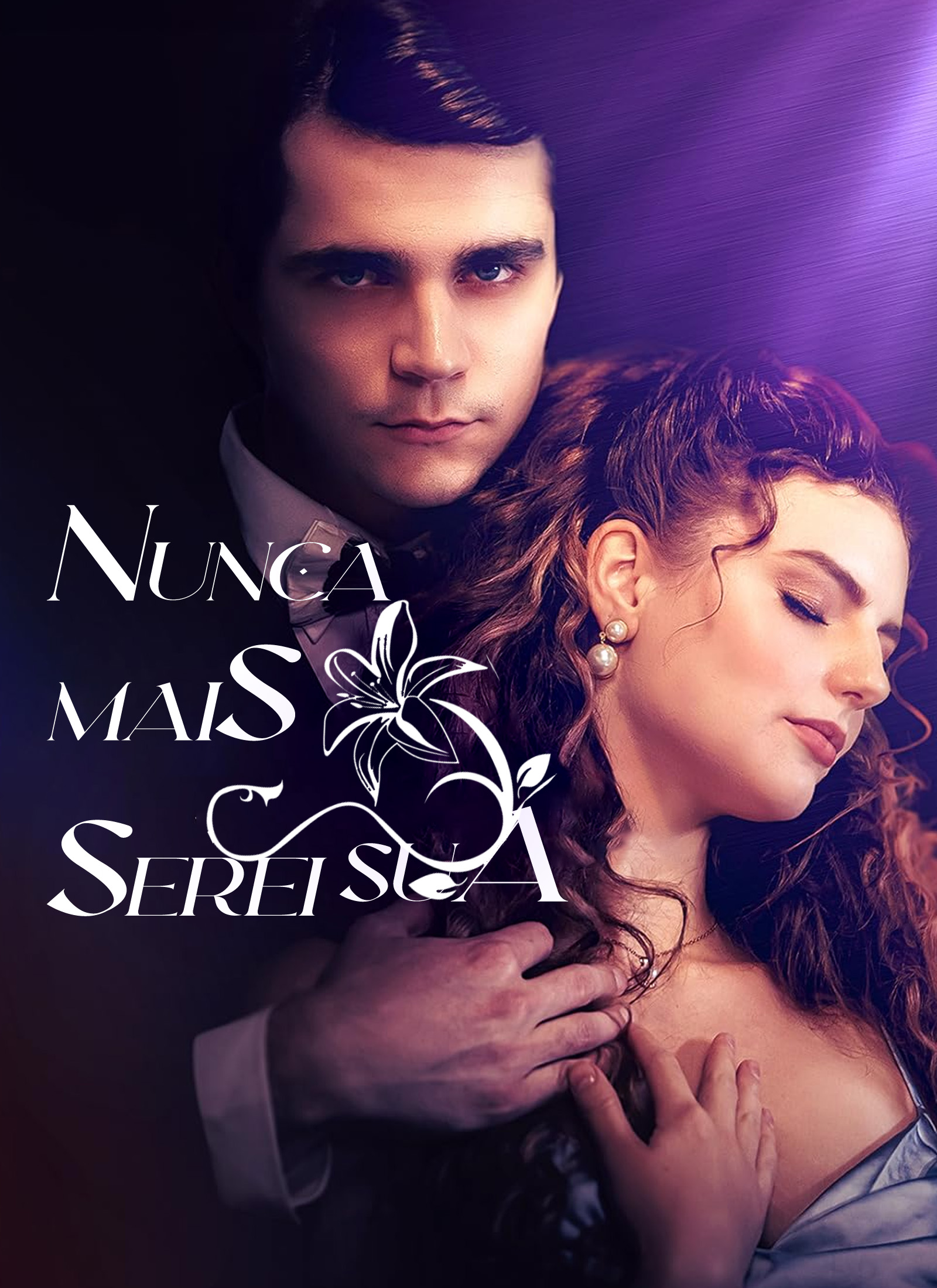 Nunca Mais Serei Sua