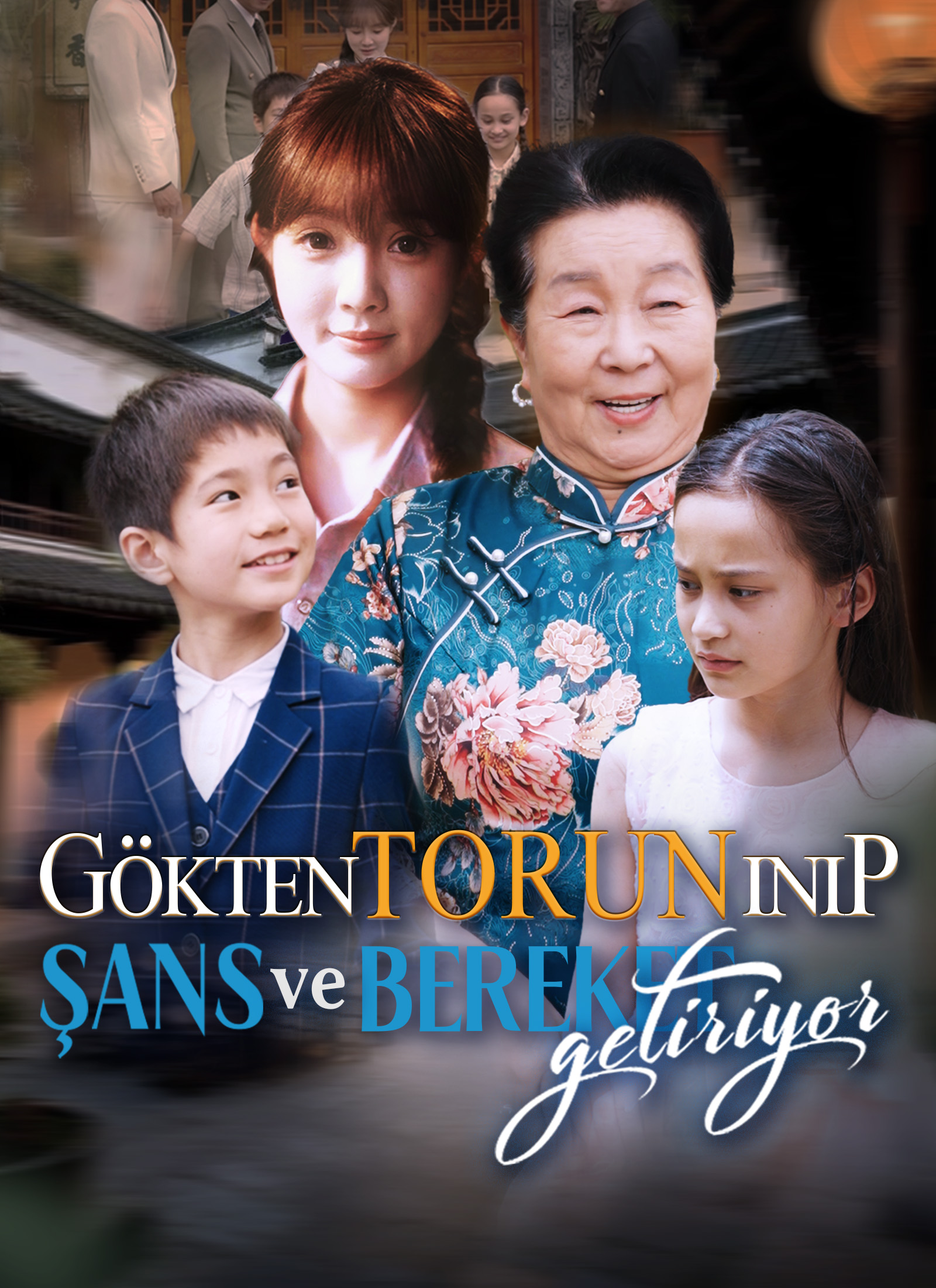 Gökten torun inip şans ve bereket getiriyor.