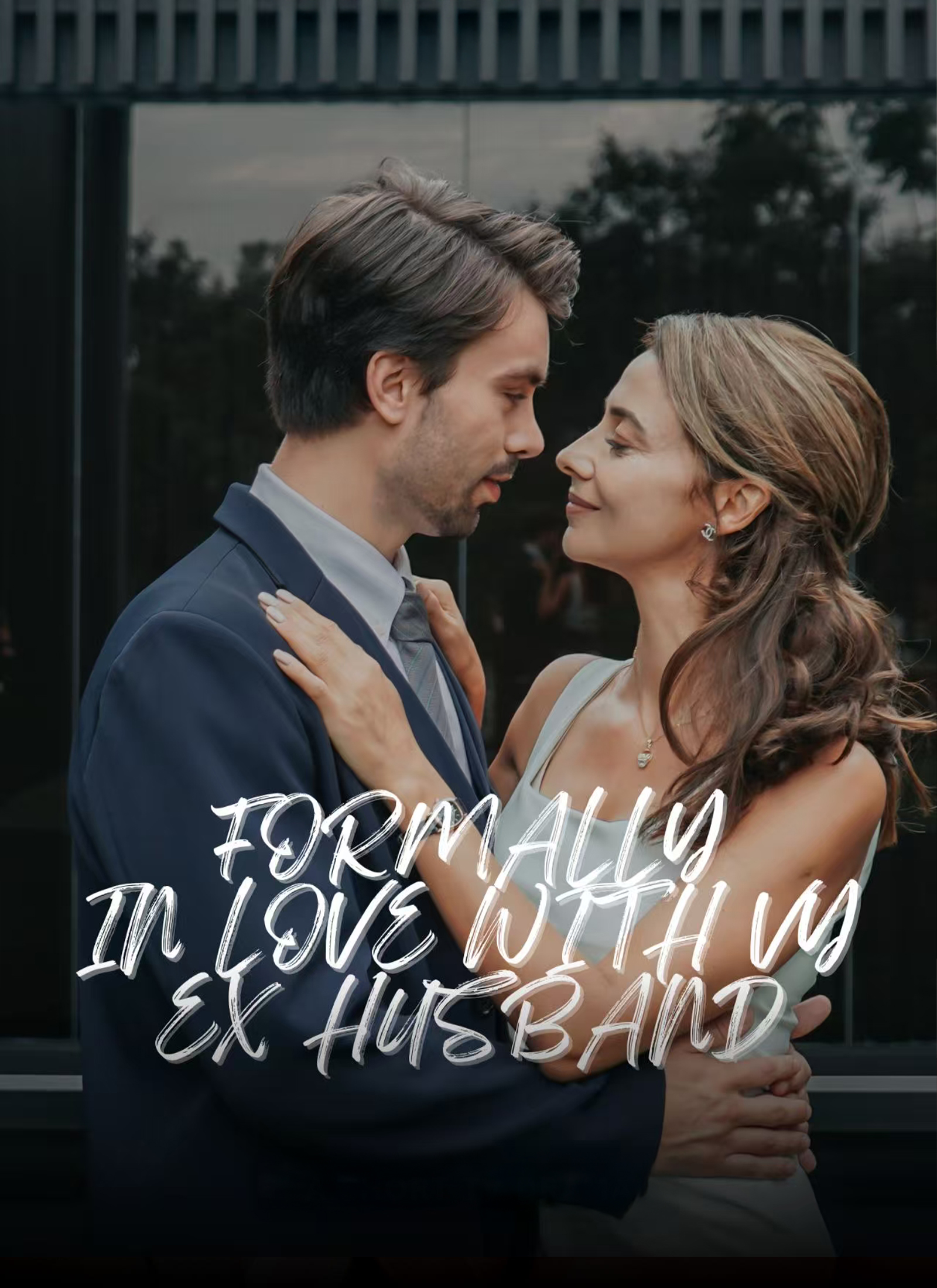 Formally in Love with My Ex-Husband