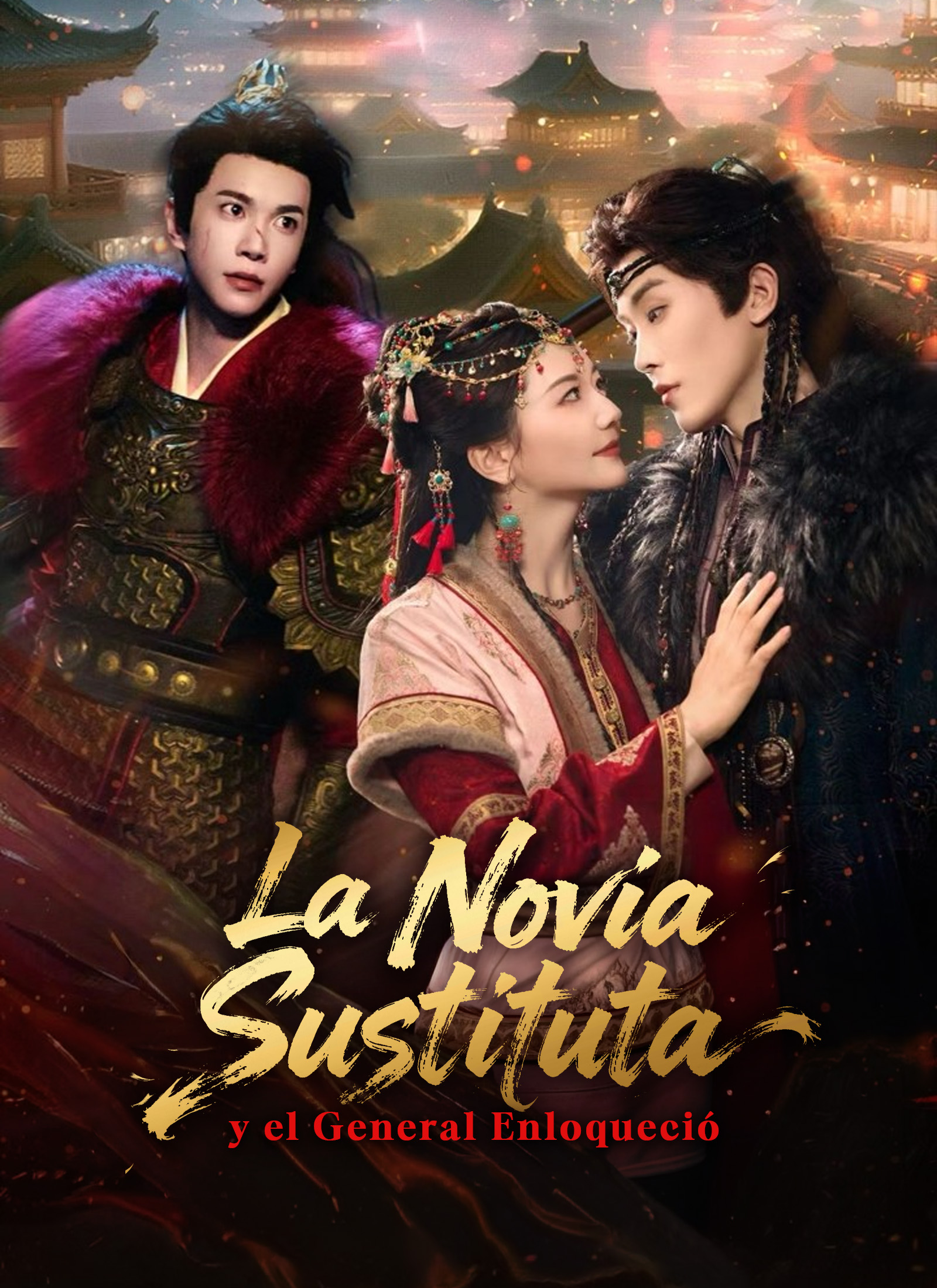 La novia sustituta: y el general enloqueció