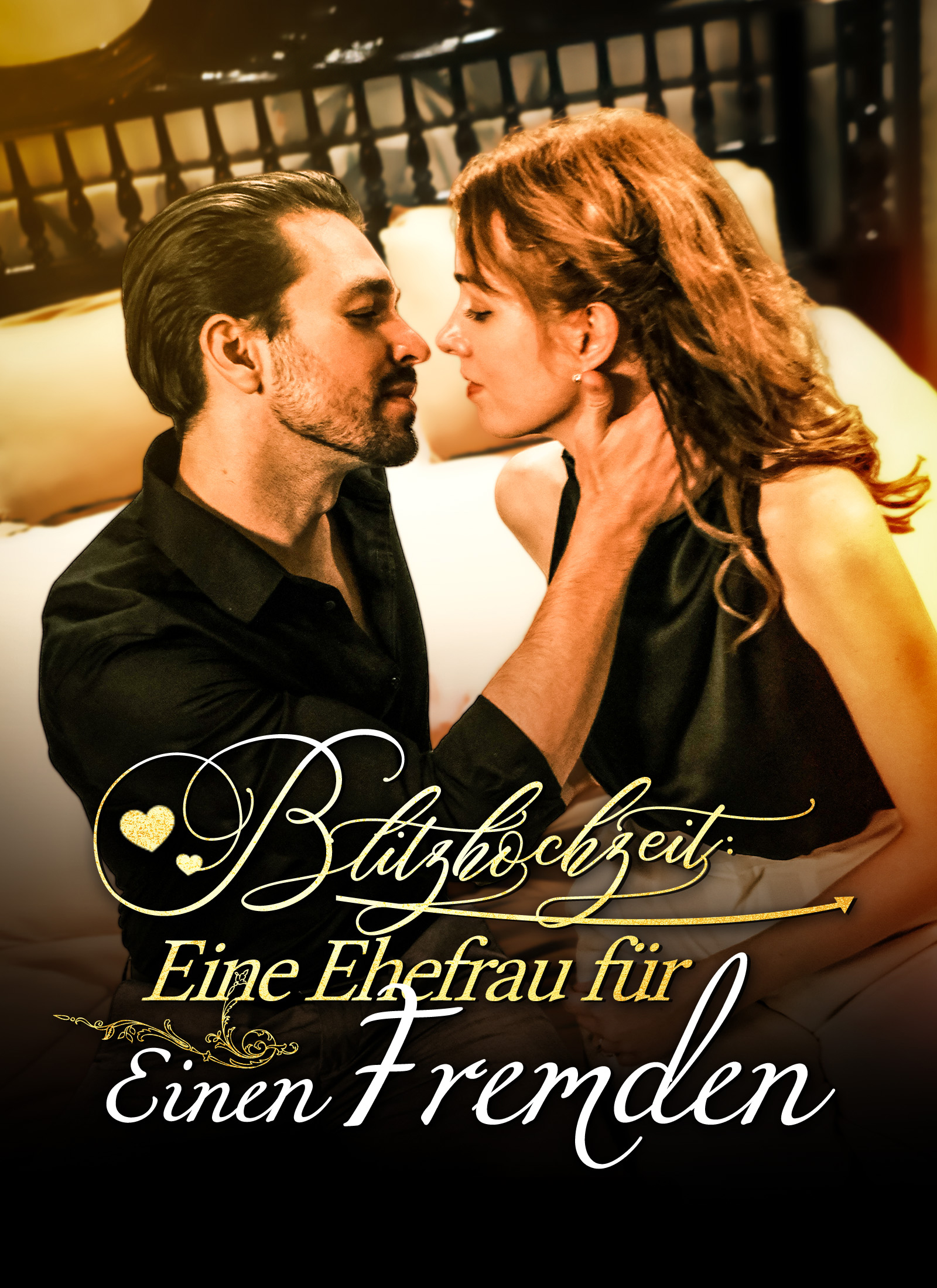 Blitzhochzeit: Eine Ehefrau für einen Fremden