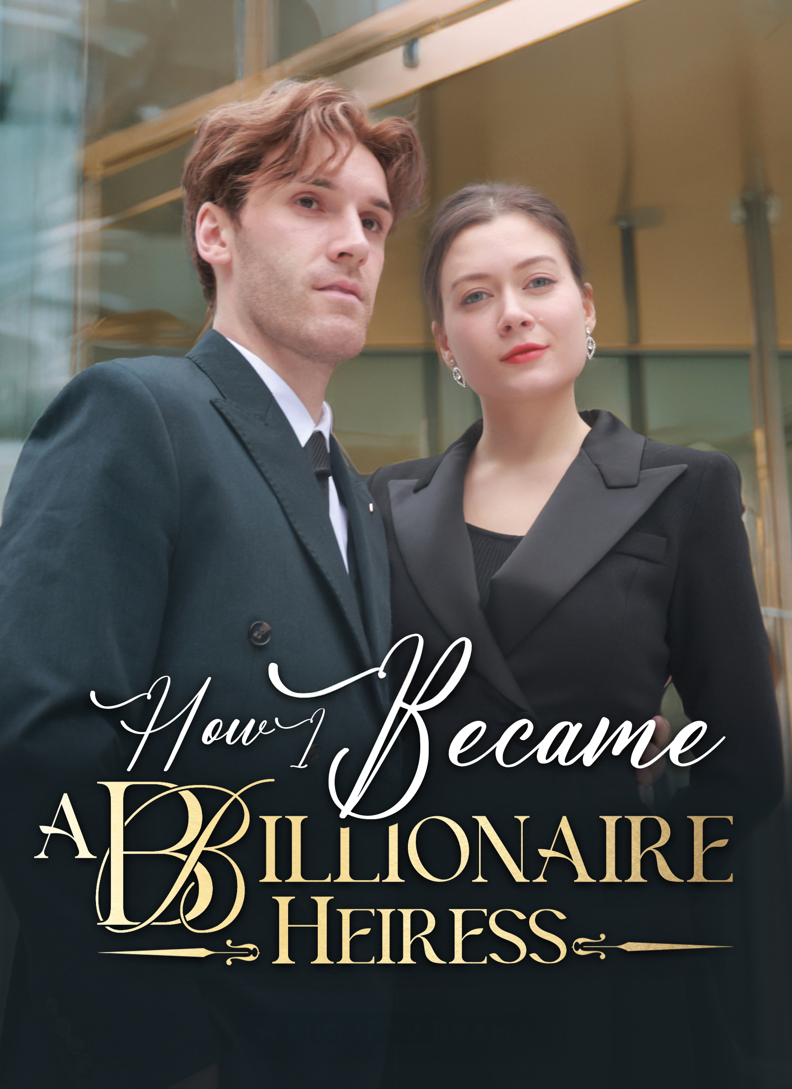 How I Became a Billionaire Heiress
