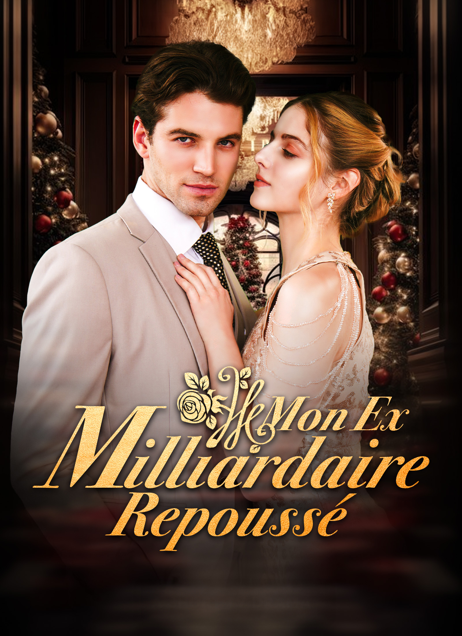 Mon Ex Milliardaire Repoussé