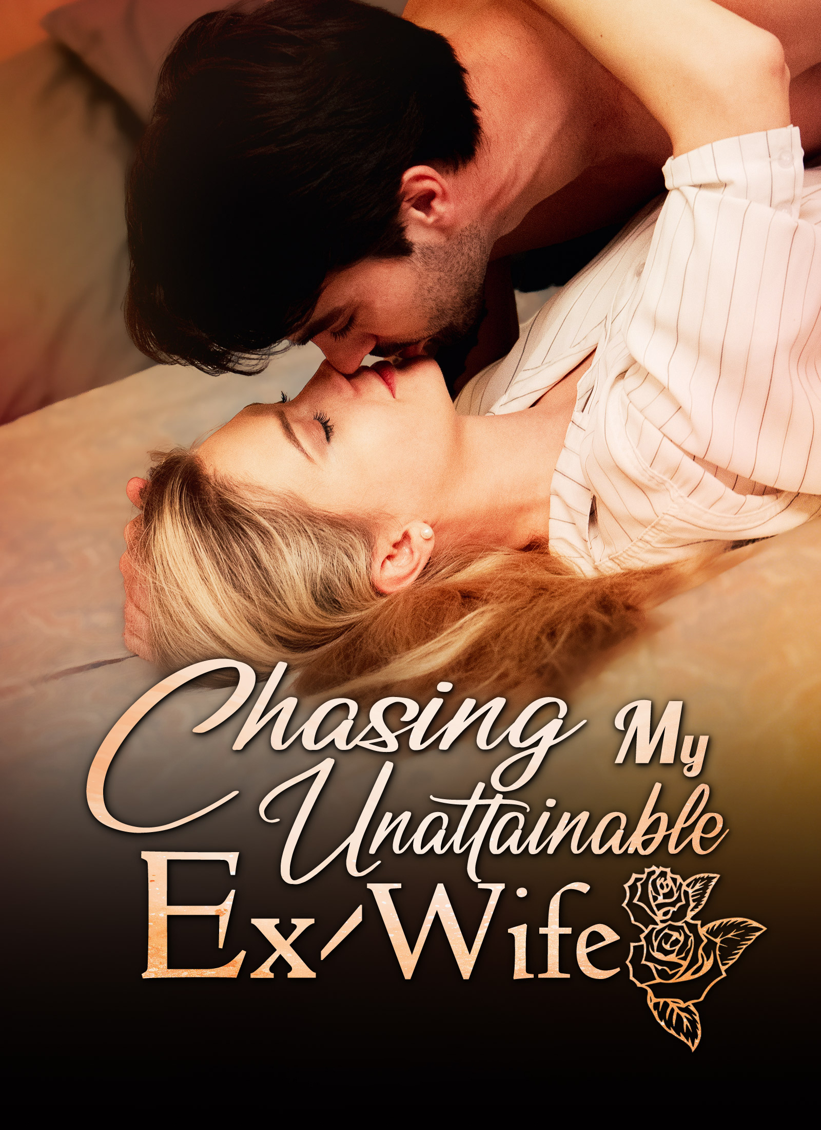 Chasing My Unattainable Ex-Wife