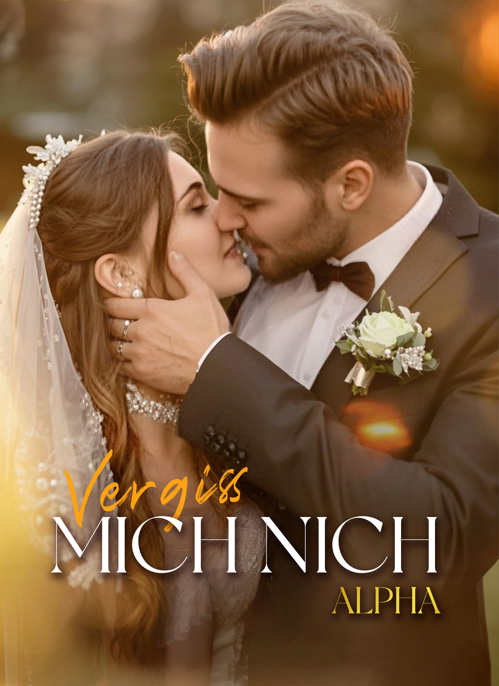 VERGISS MICH NICHT, ALPHA