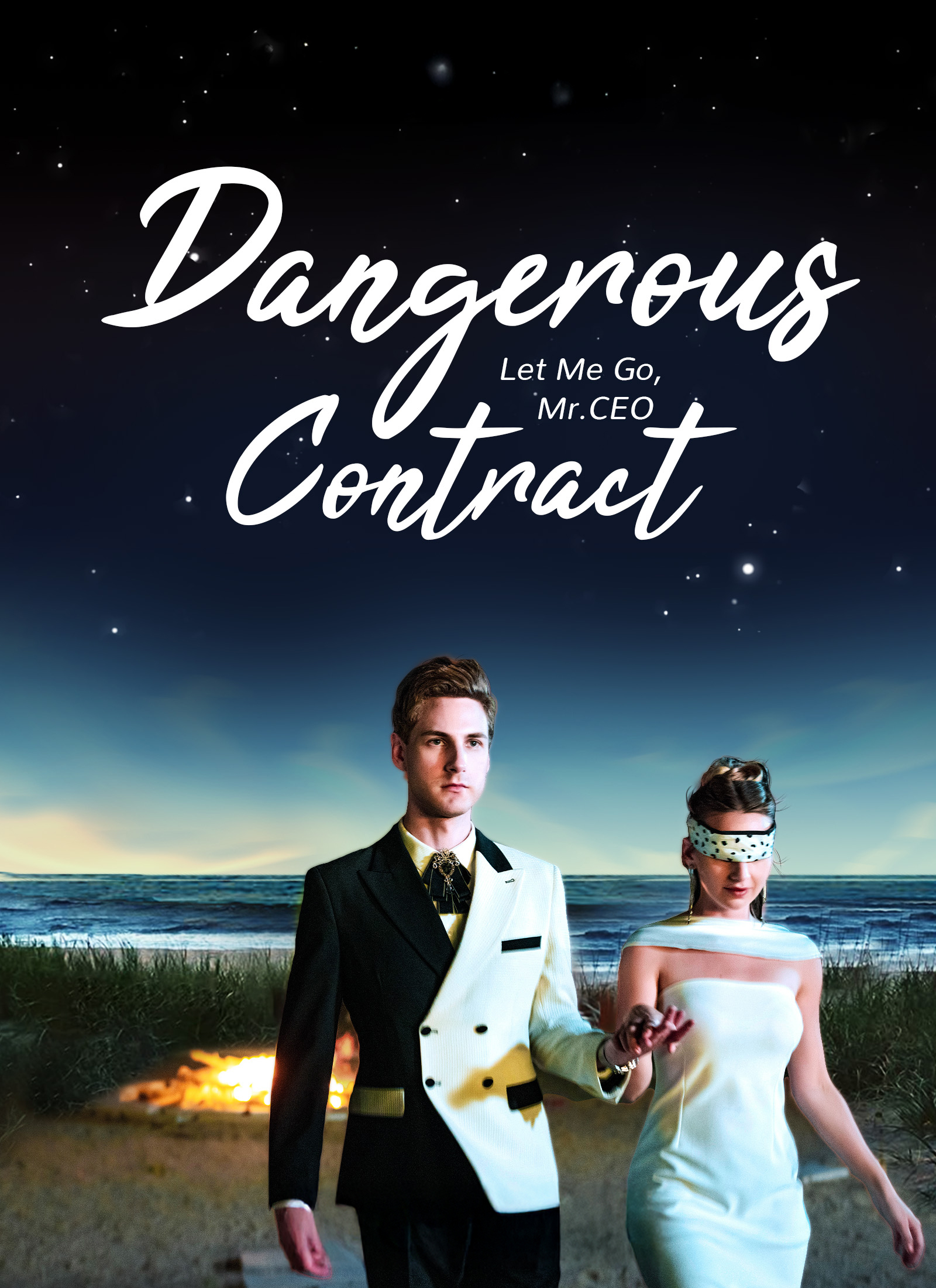 Dangerous Contract Let Me Go, Mr. CEO - Pure Enjoyment Version