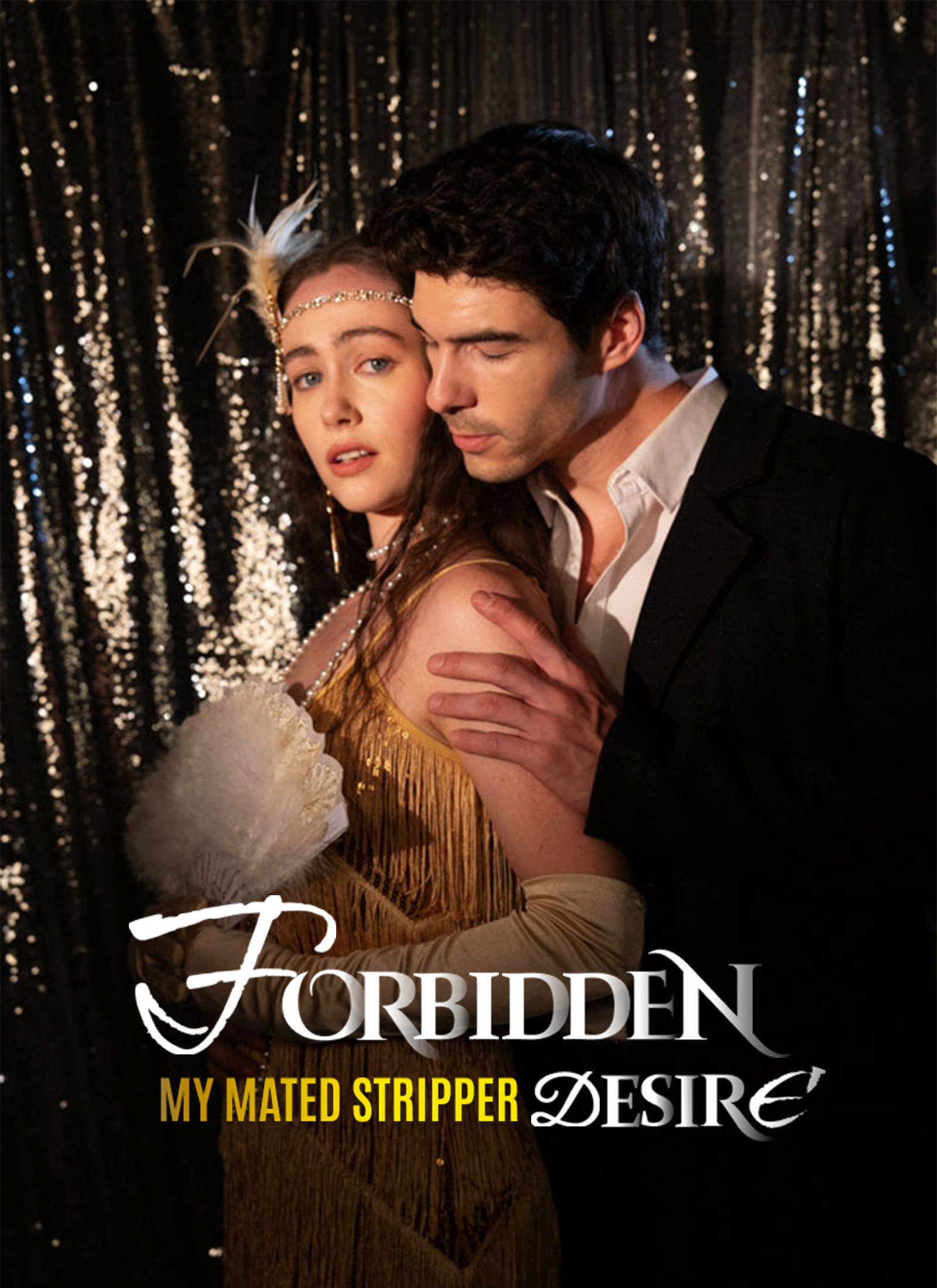 Forbidden Desire：My Mated Stripper