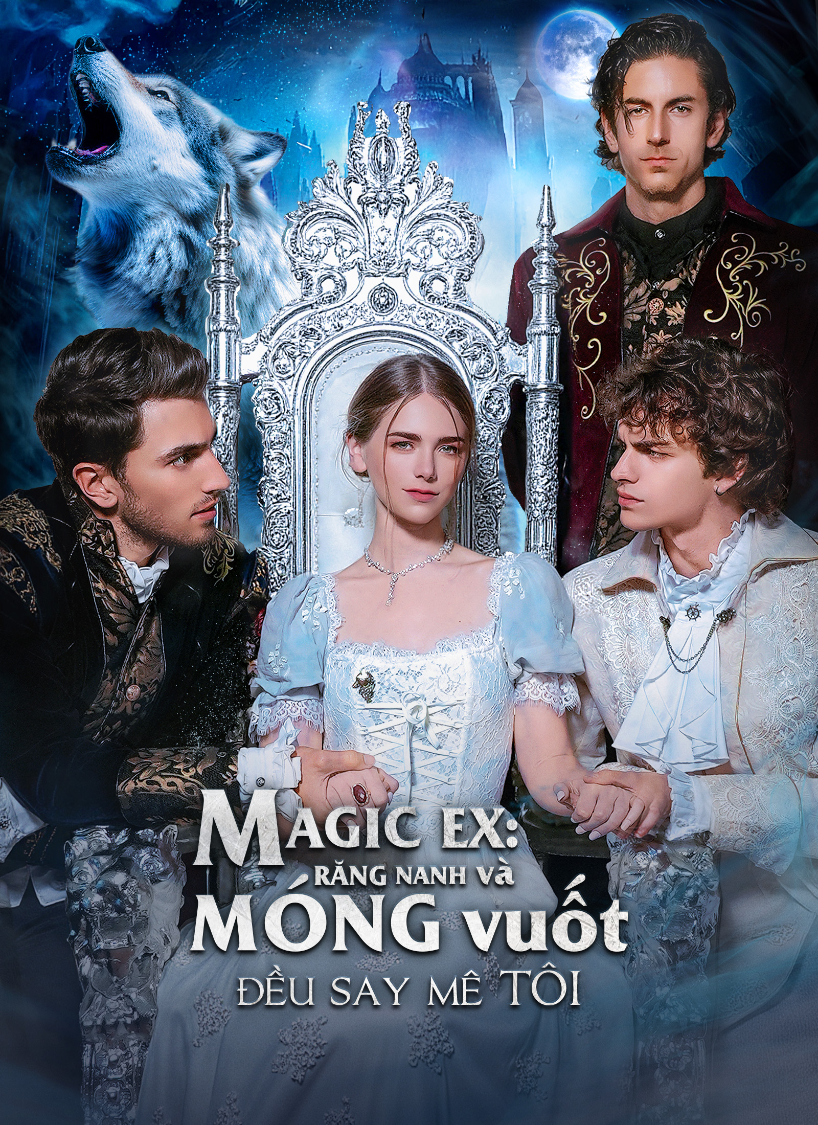 MAGIC EX: RĂNG NANH và MÓNG vuốt đều say mê TÔI