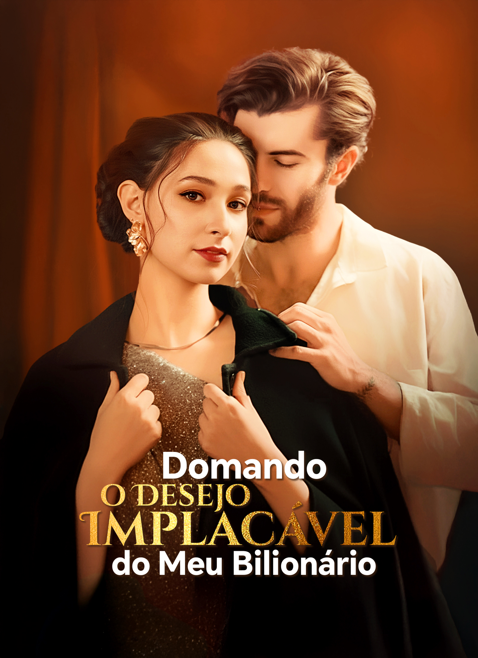 [Dublado]Domando o Desejo Implacável do Meu Bilionário