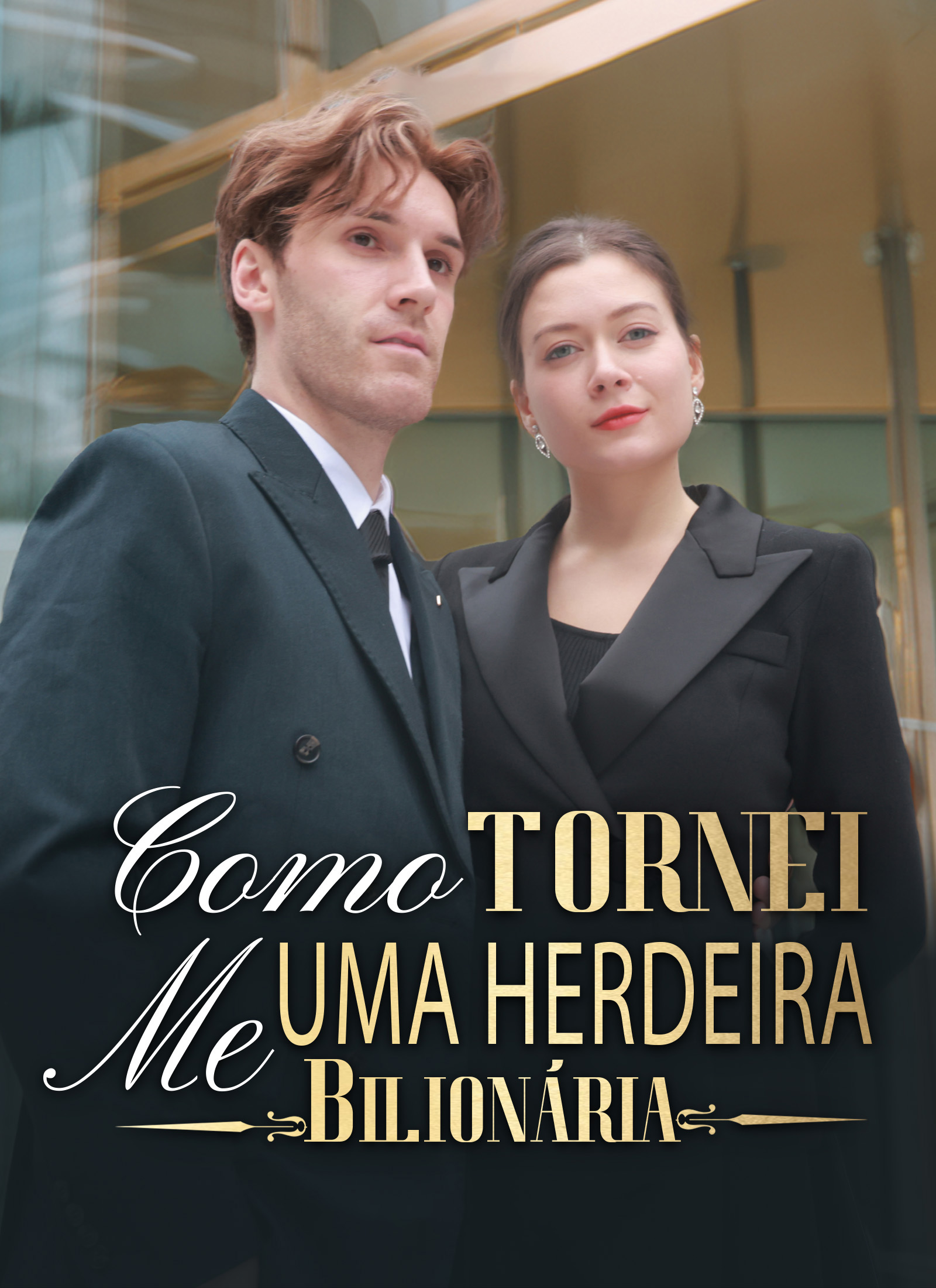 Como Me Tornei uma Herdeira Bilionária