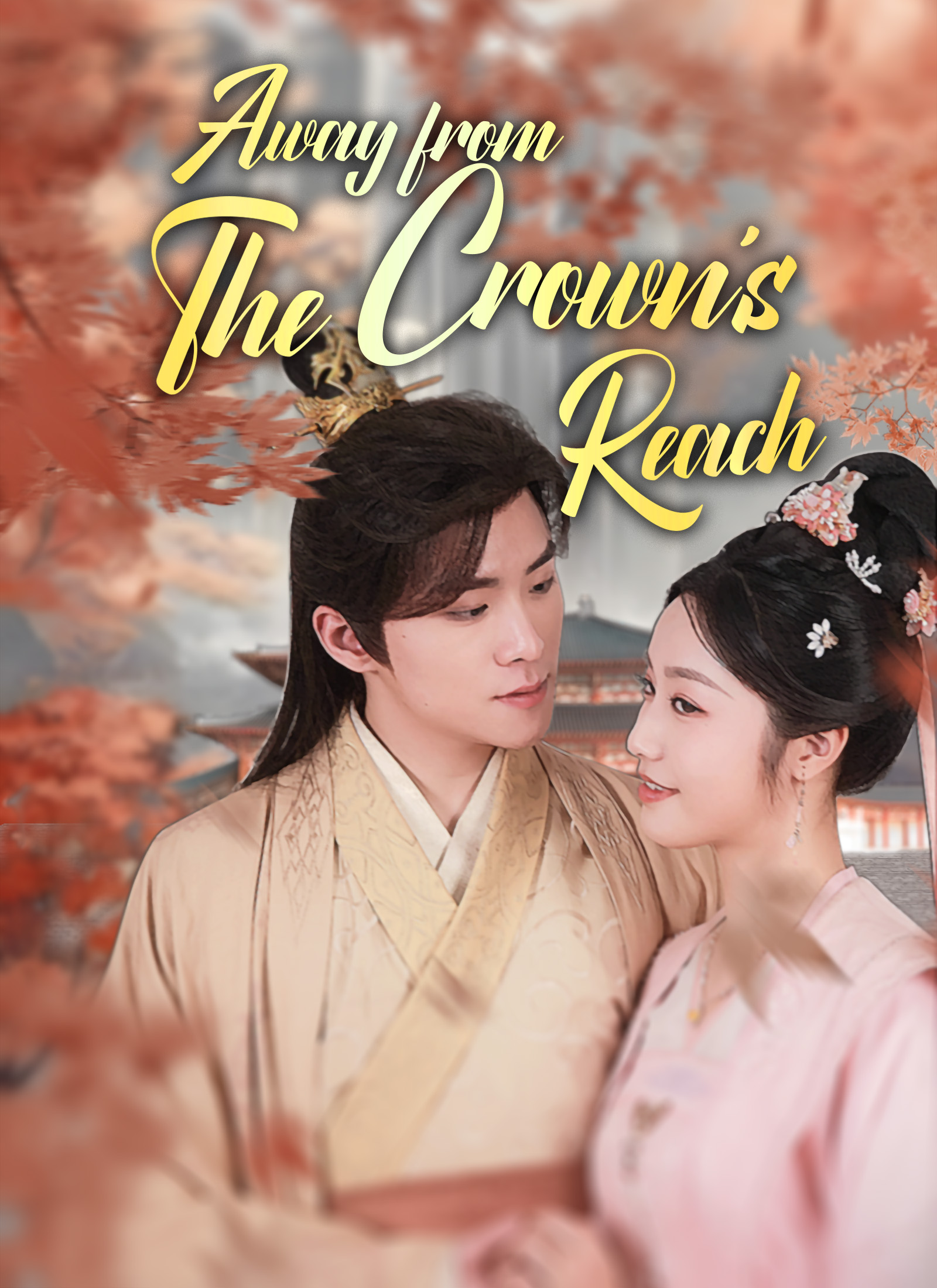 [Dubbed]Away from the Crown's Reach