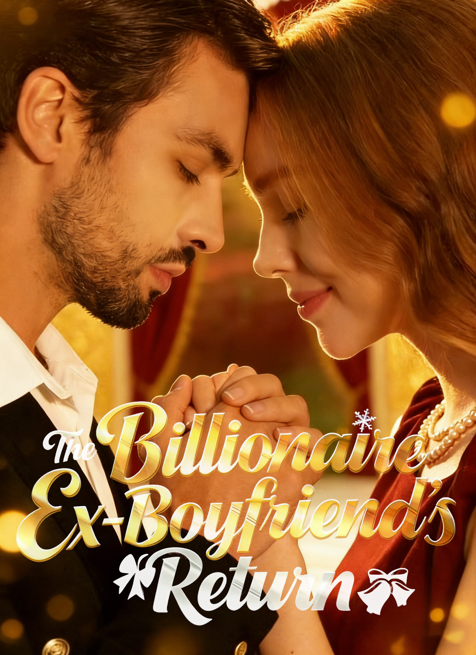 The Billionaire Ex-Boyfriend's Return